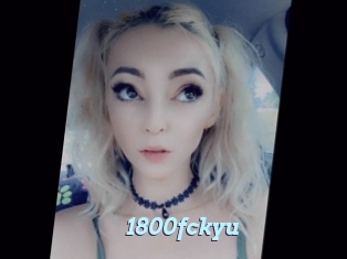 1800fckyu