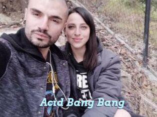 Acid_Bang_Bang