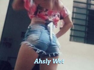 Ahsly_Wet