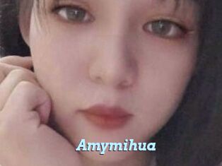 Amymihua