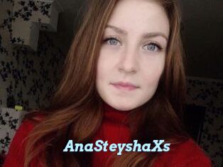 AnaSteyshaXs