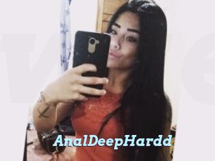 AnalDeepHardd