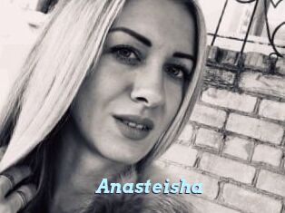 Anasteisha