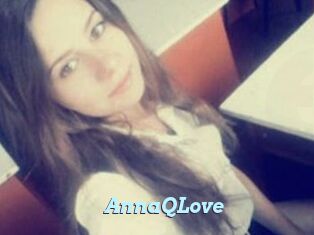 AnnaQLove