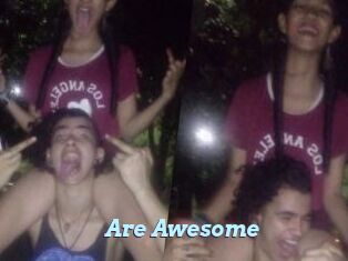 Are_Awesome