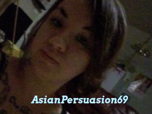 AsianPersuasion69