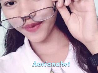 Aasianahot