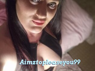 Aimztopleaseyou99