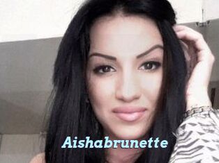 Aishabrunette