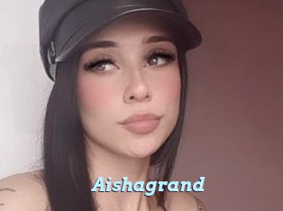 Aishagrand