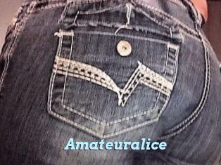 Amateuralice