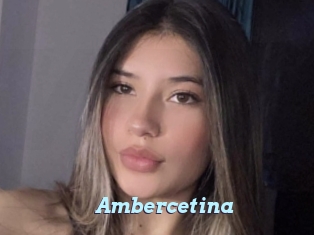 Ambercetina