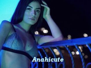 Anahicute