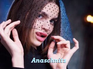 Anaschnitz