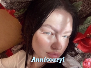 Anniscaryl