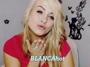 BLANCAhot