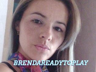 BRENDAREADYTOPLAY