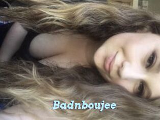 Badnboujee