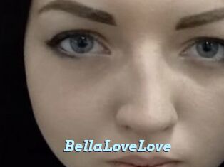 BellaLoveLove