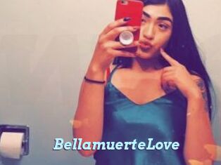 BellamuerteLove
