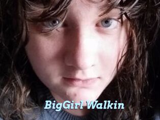 BigGirl_Walkin