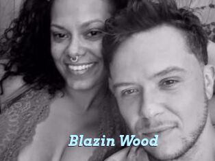 Blazin_Wood