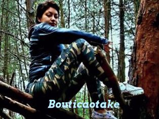 Bouticaotake