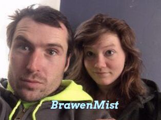 BrawenMist