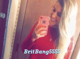 BritBang5555