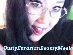 BustyEurasianBeautyMeela