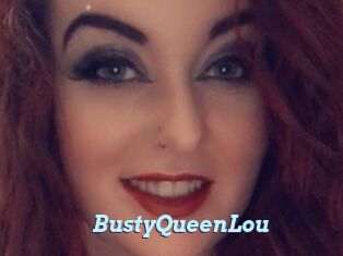 BustyQueenLou