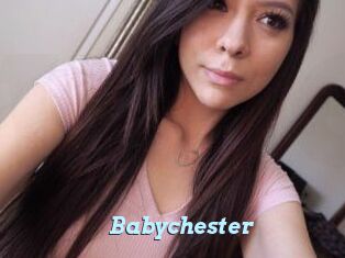 Babychester
