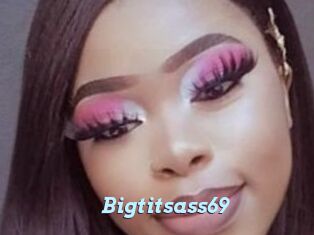 Bigtitsass69