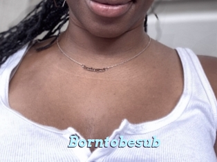 Borntobesub
