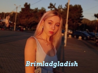 Brimladgladish