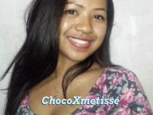 ChocoXmetisse