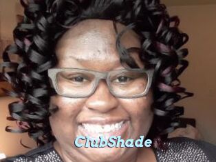 ClubShade