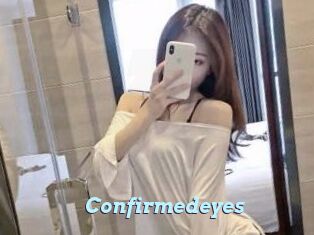 Confirmedeyes