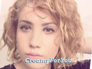 CreamyForYou