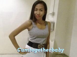 Cumtogetherbaby