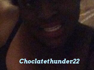 Choclatethunder22