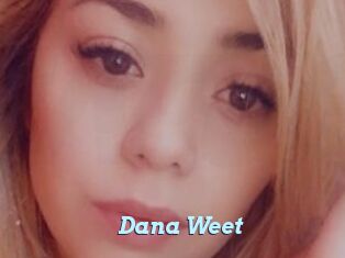 Dana_Weet