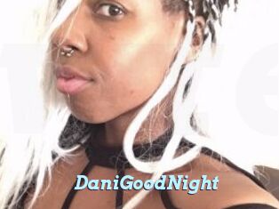 DaniGoodNight