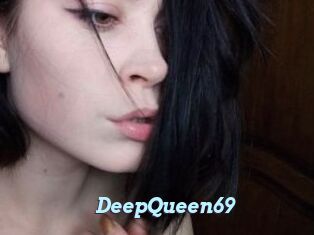 DeepQueen69