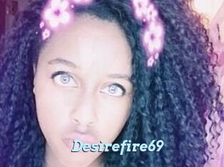 Desirefire69