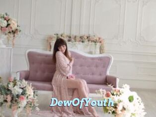 DewOfYouth