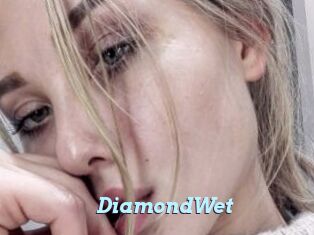 DiamondWet