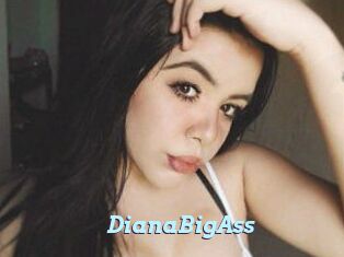 DianaBigAss