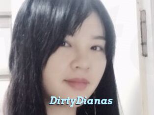 DirtyDianas