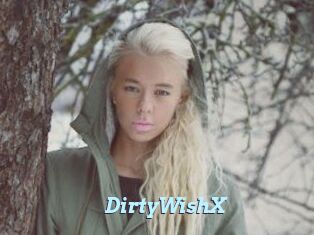 DirtyWishX